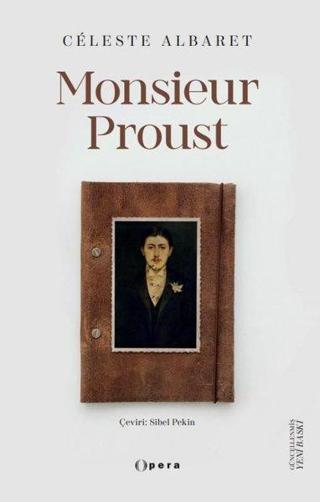 Monsieur Proust - Celeste Albaret - Opera Kitap