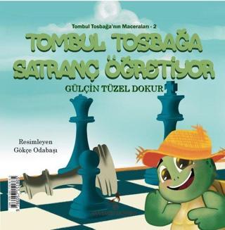 Tombul Tosbağa Satranç Öğretiyor - Türkçe İngilizce - Gülçin Tüzel Dokur - Güvercin Yayınevi