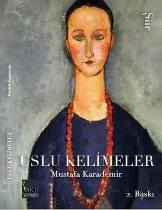 Uslu Kelimeler - Mustafa Karademir - MKB Halk Kütüphanesi