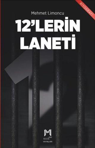 12'lerin Laneti - Mehmet Limoncu - Memento Mori Yayınları