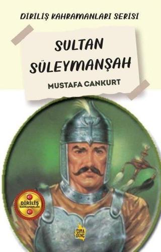 Sultan Süleymanşah - Diriliş Kahramanları Serisi - Mustafa Cankurt - Çıra Genç