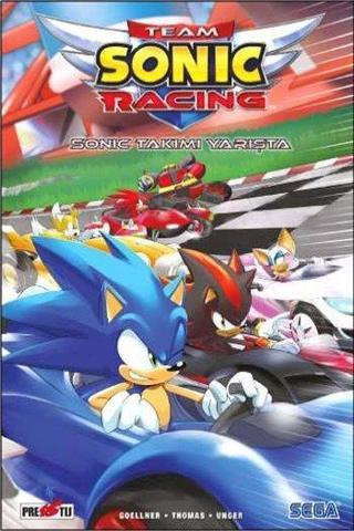 Team Sonic Racing - Sonic Takımı Yarışta - Caleb Goellner - Presstij Kitap