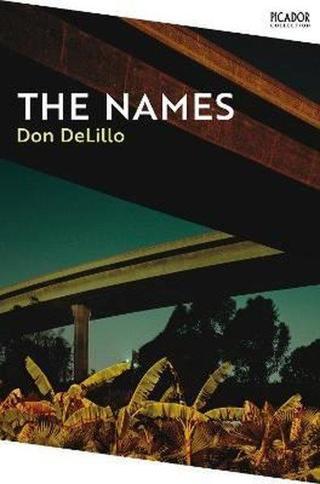 The Names Don Delillo Pan MacMillan