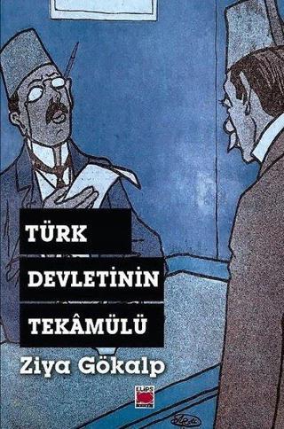 Türk Devletinin Tekamülü - Ziya Gökalp - Elips Kitapları