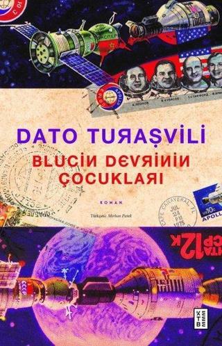 Blucin Devrinin Çocukları - Dato Turaşvili - Ketebe