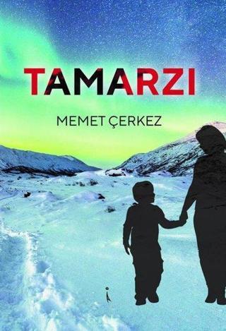 Tamarzı - Memet Çerkez - İkinci Adam Yayınları