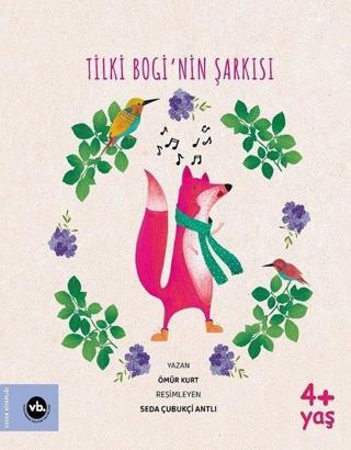 Tilki Bogi'nin Şarkısı - Ömür Kurt - VakıfBank Kültür Yayınları