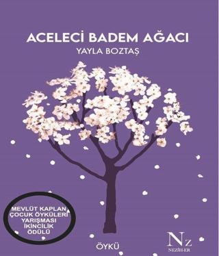 Aceleci Badem Ağacı - Yayla Boztaş - Neziher