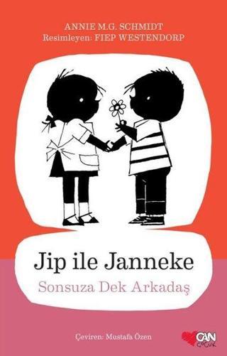 Jip ile Janneke - Sonsuza Dek Arkadaş - Annie M. G. Schmidt - Can Çocuk Yayınları