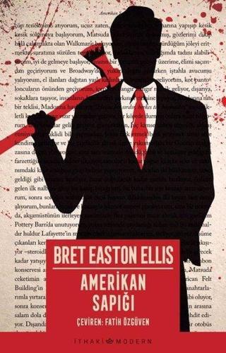 Amerikan Sapığı - Bret Easton Ellis - İthaki Yayınları