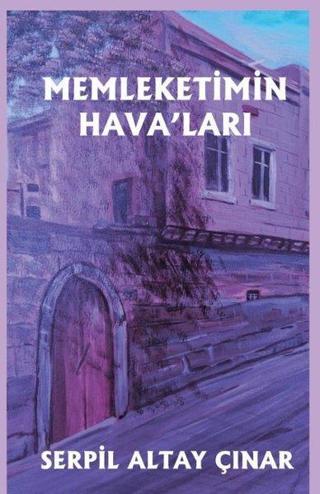 Memleketimin Hava'ları - Serpil Altay Çınar - Platanus Publishing