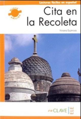 Cita en la Recoleta (LFEE Nivel-3) B2 İspanyolca Okuma Kitabı - Viviana Espinosa - Nüans
