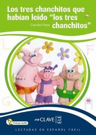 Los Tres Chanchitos Que Habian Leido -Los Tres Chanchitos- + CD (LEEF Nivel-1) 7-10 Yaş İspanyolca O - Cecilia Pisos - Nüans