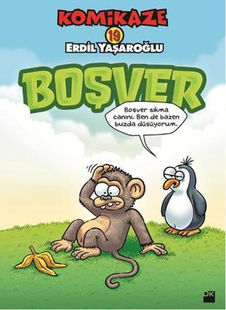 Komikaze 19 - Boşver - Erdil Yaşaroğlu - Doğan Kitap