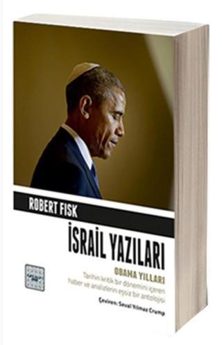 İsrail Yazıları - Robert Fisk - İyi Düşün Yayınları