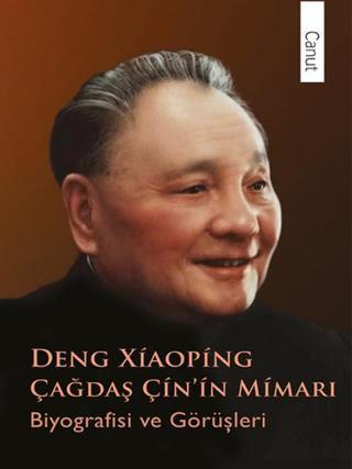 Çağdaş Çin'in Mimarı Deng Xiaoping - Pu Guoliang - Canut Yayınevi