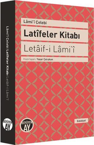 Letaif-i Lami'i - Lami'i Çelebi - Büyüyenay Yayınları