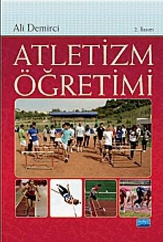 Atletizm Öğretimi - Ali Demirci - Nobel Akademik Yayıncılık