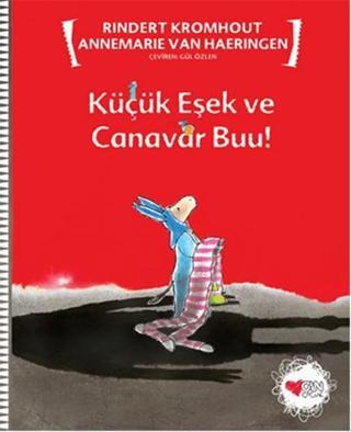 Küçük Eşek ve Canavar Buu! - Rindert Kromhout - Can Çocuk Yayınları