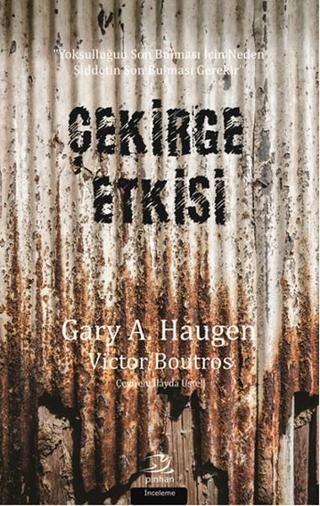 Çekirge Etkisi - Gary A. Haugen - Pinhan Yayıncılık