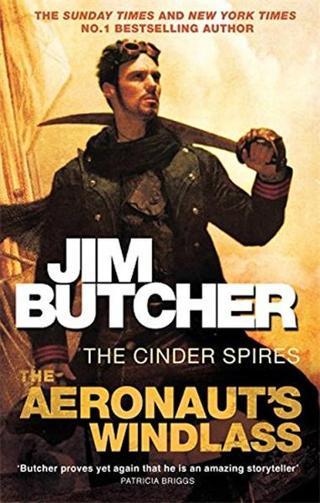The Aeronaut's Windlass: The Cinder Spires, Book One: 1