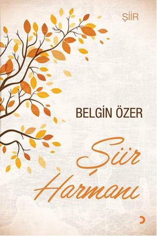 Şiir Harmanı - Belgin Özer - Cinius Yayınevi