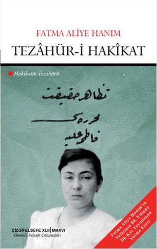 Tezahür-i Hakikat - Fatma Aliye Hanım - Çizgi Kitabevi