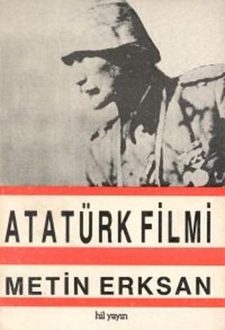 Atatürk Filmi - Hil Yayınları