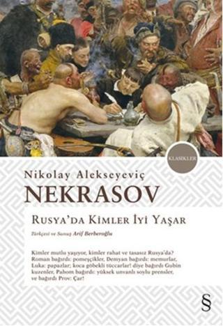 Rusya'da Kimler İyi Yaşar - Nikolay Alekseyeviç Nekrasov - Everest Yayınları