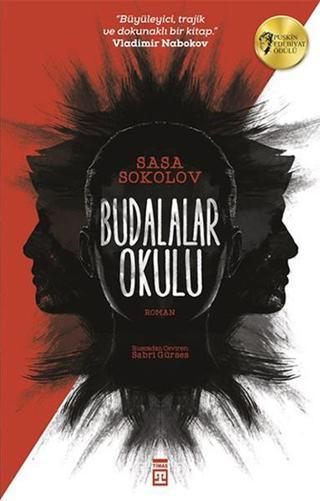 Budalalar Okulu - Saşa Sokolov - Timaş Yayınları