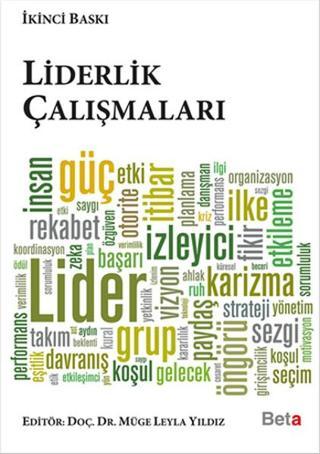 Liderlik Çalışmaları - Müge Leyla Yıldız - Beta Yayınları