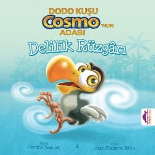 Dodo Kuşu Cosmo'nun Adası - Delilik Rüzgarı - Joannie Beaudet - Maya Kitap