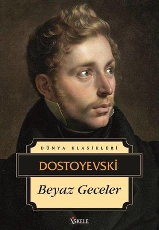 Beyaz Geceler - Fyodor Mihayloviç Dostoyevski - İskele Yayıncılık