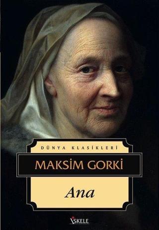 Ana - Maksim Gorki - İskele Yayıncılık