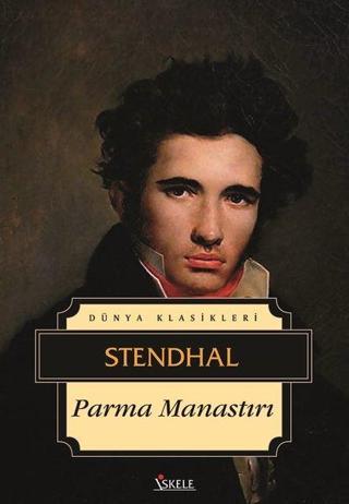 Parma Manastırı - Henri Beyle Stendhal - İskele Yayıncılık