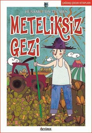 Meteliksiz Gezi - Hüsamettin Tecmen - Özyürek Yayınevi