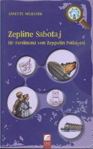 Zepline Sabotaj - Annette Neubauer - Final Kültür Sanat Yayınları