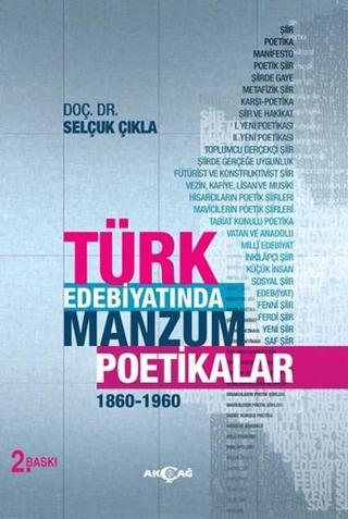 Türk Edebiyatında Manzum Poetikalar - Selçuk Çıkla - Akçağ Yayınları