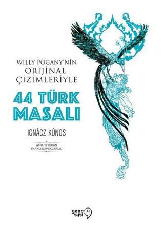 44 Türk Masalı - Ignacz Kunos - Genç Tuti