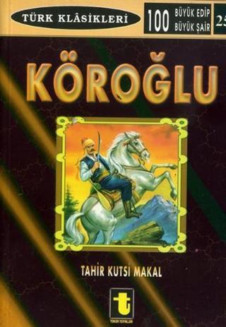 Köroğlu - Köroğlu  - Toker Yayınları
