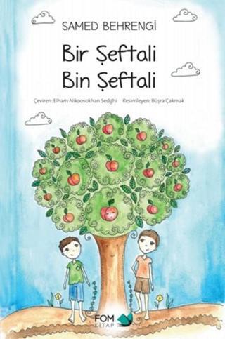 Bir Şeftali Bin Şeftali - Fom Kitap