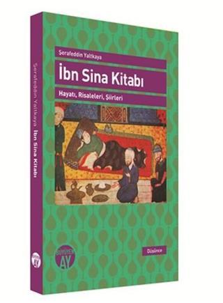 İbn Sina Kitabı - Mehmed Şerefeddin Yaltkaya - Büyüyenay Yayınları