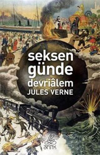 Seksen Günde Devrialem - Jules Verne - Antik Kitap