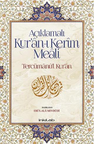 Açıklamalı Kur'an- Kerim Meali Tercümanu'l-Kur'an - Kolektif  - İnkılab Yayınları