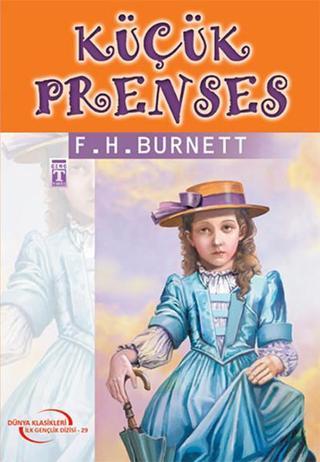 Küçük Prenses - Frances Hodgson Burnett - Genç Timaş