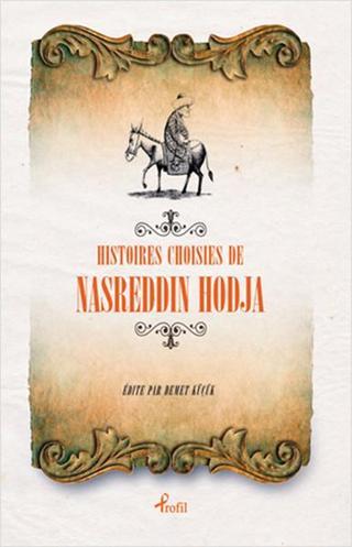 Fransızca Seçme Hikayeler Nasreddin Hoca - Demet Küçük - Profil Kitap Yayınevi
