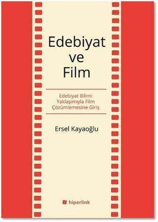 Edebiyat ve Film - Ersel Kayaoğlu - Hiperlink