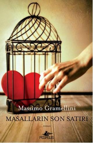 Masalların Son Satırı - Massimo Gramellini - Pegasus Yayınevi