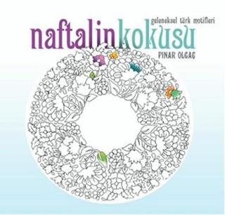 Naftalin Kokusu - Pınar Olgaç - Sistem Ofset Yayıncılık