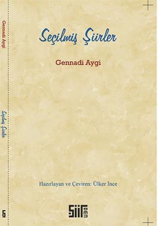 Seçilmiş Şiirler - Gennadi Aygi - Şiirden Yayınları